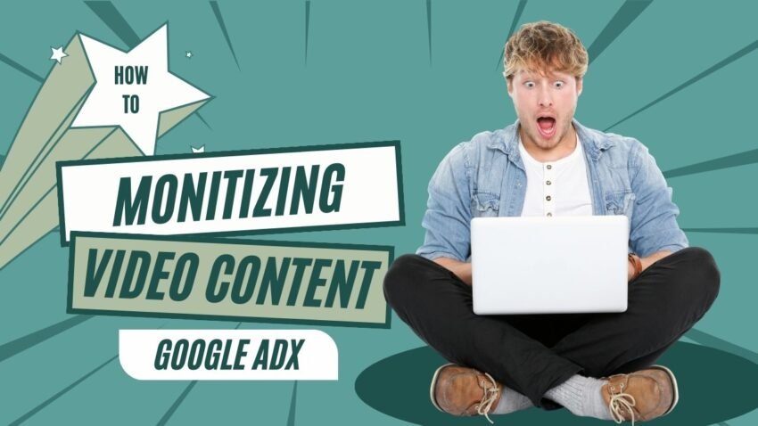 Monetizing Video Content with Google AdX